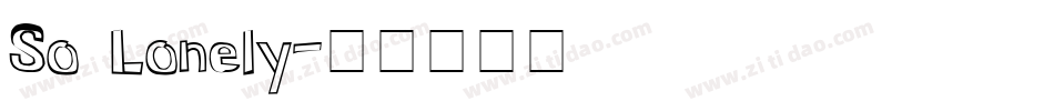 So Lonely字体转换